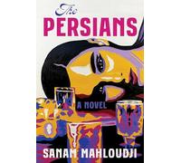 The Persians: A Novel