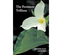 The Persistent Trillium