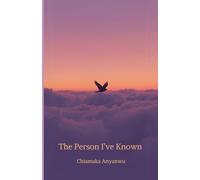 The Person I've Known