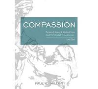 The Person of Jesus, Unit 1: Compassion (Participant's Manual)