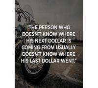 THE PERSON WHO DOESN'T KNOW WHERE HIS NEXT DOLLAR IS COMING FROM USUALLY DOESN'T KNOW WHERE HIS LAST DOLLAR WENT: Daily To Do List, notebook planner, Daily Journal, Daily Reflection