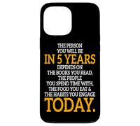 The Person You Will Be In 5 Years Imprenditore Motivazione Custodia per iPhone 13 Pro Max