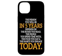The Person You Will Be In 5 Years Imprenditore Motivazione Custodia per iPhone 14 Plus