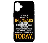 The Person You Will Be In 5 Years Imprenditore Motivazione Custodia per iPhone 16 Plus