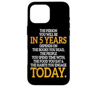 The Person You Will Be In 5 Years Imprenditore Motivazione Custodia per iPhone 16 Pro Max