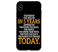 The Person You Will Be In 5 Years Imprenditore Motivazione Custodia per iPhone XS Max