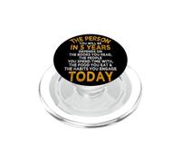 The Person You Will Be In 5 Years Imprenditore Motivazione PopSockets PopGrip per MagSafe