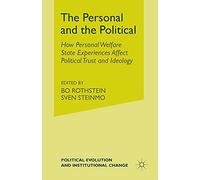 The Personal and the Political: How Personal Welfare State Experiences Affect Political Trust and Ideology