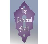 The Personal Audit: A 2-in-1 Five Chapter Protocol For Subconscious Rewriting & Guided Journal