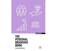The Personal Branding Book: Transform your identity and unleash your potential