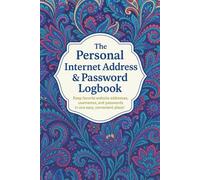 The Personal Internet Address & Password Logbook (6 x 9 Inches): Floral-Themed Username, Password & Website Organizer with A-Z Alphabetical Index