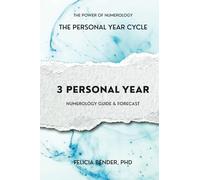 The Personal Year Cycle: 3 Personal Year Numerology Guide & Forecast