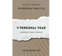 The Personal Year Cycle: 9 Personal Year Numerology Guide & Forecast