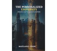 The Personalized University: Building Adaptive Degree Ecosystems