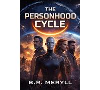 The Personhood Cycle