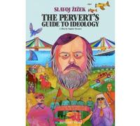 The Pervert's Guide to Ideology