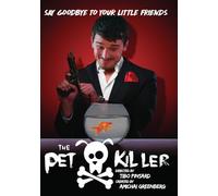 The Pet Killer Bianca Bradey Charles Cottier James Gerard Tibo Pinsard
