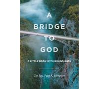 The Peter K Stimpson A Bridge to God (Tascabile)