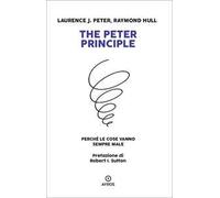The Peter principle. Perché le cose vanno sempre male