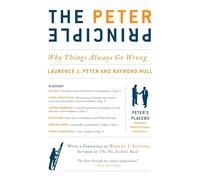 The Peter Principle: Why Things Always Go Wrong