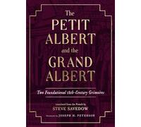 The Petit Albert and the Grand Albert: Two Foundational 18th-Century Grimoires