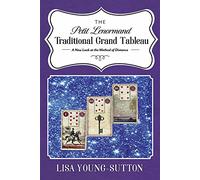 The Petit Lenormand Traditional Grand Tableau: A New Look at the Method of Distance