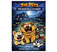 The Pets - Chapters 1 - 2: The Day the Humans left & Monster in the Night - A story about teamwork, cooperation, courage and understanding