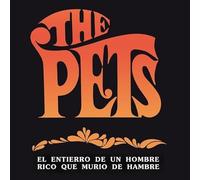 The Pets - El Entierro De Un Hombre Rico Que Murio De Hambre