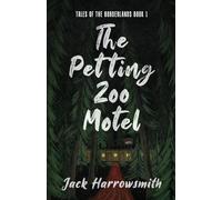 The Petting Zoo Motel: 1