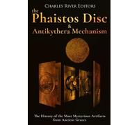 The Phaistos Disc and Antikythera Mechanism (Tascabile)