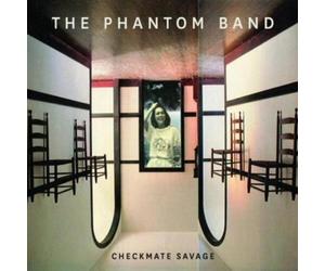 The Phantom Band Checkmate Savage (CD) Album