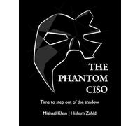 The Phantom CISO: Time to step out of the shadow - NUOVO