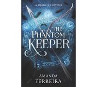 The Phantom Keeper