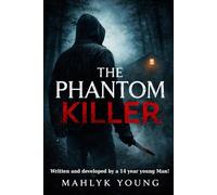 The Phantom Killer: Never Seen, Never Heard