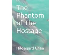 The Phantom of The Hostage