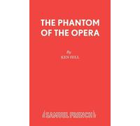 The Phantom of the Opera - Hill Ken