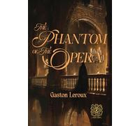 The Phantom of the Opera: Rebirth Special Edition | Annotated