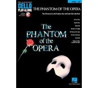 The Phantom of the Opera Cello Play-Along Volume 10