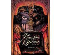 The Phantom of the Opera: The Graphic Novel