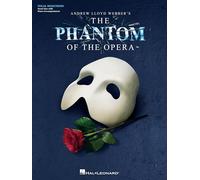 The Phantom of the Opera: Vocal Selections Vocal Line With Piano Accompaniment