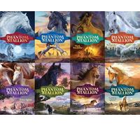 The Phantom Stallion Untamed Collection (Boxed Set): The Wild One; Mustang Moon; Dark Sunshine; The Renegade; Free Again; The Challenger; Desert Dancer; Golden Ghost