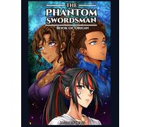 The Phantom Swordsman: Book of Origin