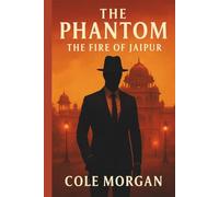The Phantom: The Fire of Jaipur