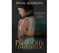 The Pharaoh's Daughter: A Treasures of the Nile Novel: 1