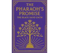 The Pharaoh's Promise: The Black Sand Oath