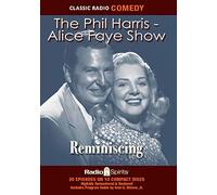 The Phil Harris - Alice Faye Show: Reminiscing