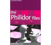 The Philidor Files: Detailed Coverage of a Dynamic Opening