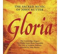 The Philip Jones Brass Gloria (Rutter, Cambridge Singers, City of London S (CD)