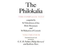 The Philokalia: The Complete Text (4) - Ware Kallistos (cur.)