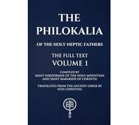 Saint Nikodemos of the Holy Mountain Saint Makarios The Philokalia (Tascabile)